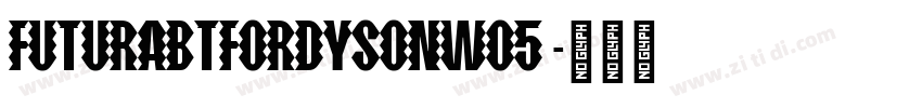 FuturaBTforDysonW05 字体转换